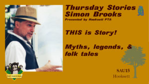 Thursday Stories Simon Brooks presented by the Hooksett PTA