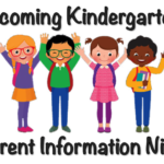 Incoming Kindergarten Parent Information Night